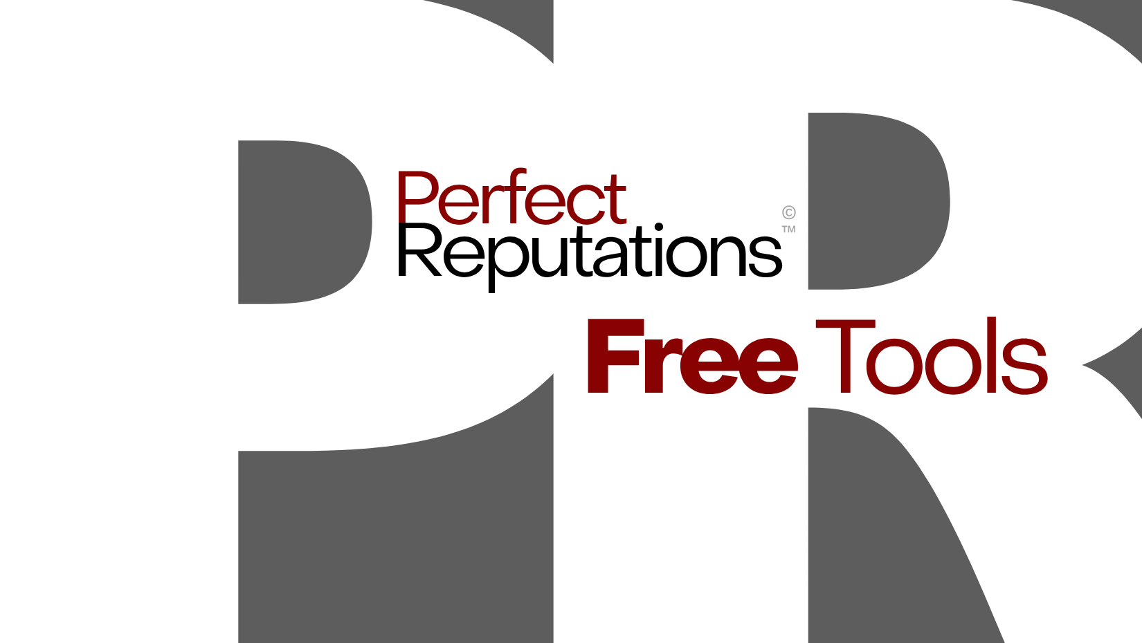 PerfectReputations.com Free Tools